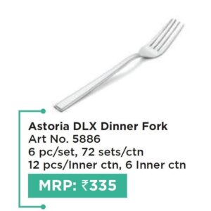 Astoria DLX Dinner Fork (OFFRX409)