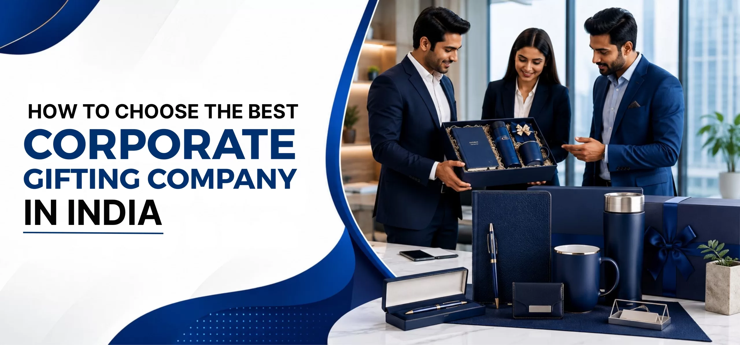 How to Choose the Best Corporate Gifting Company in India (2026 Guide)