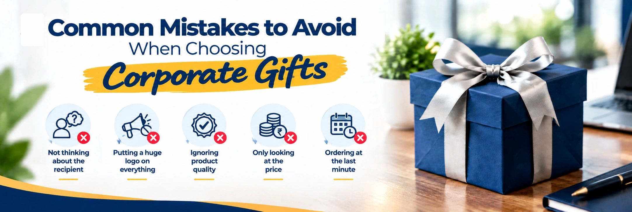 Common Mistakes to Avoid When Choosing Corporate Gifts