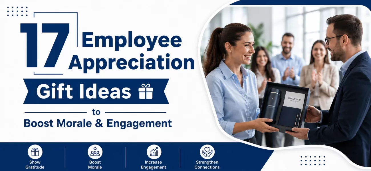 17 Employee Appreciation Gift Ideas to Boost Morale & Engagement