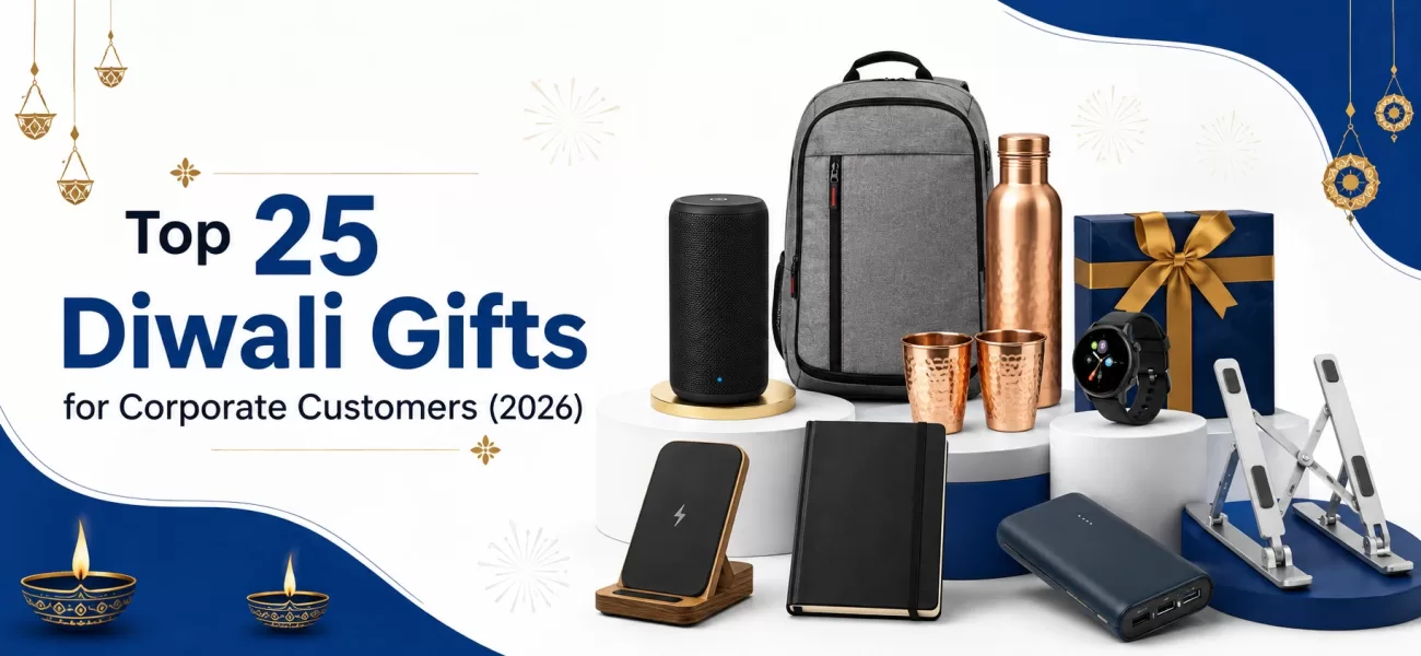 Top 25 Diwali Gifts for Corporate Customers (2026)